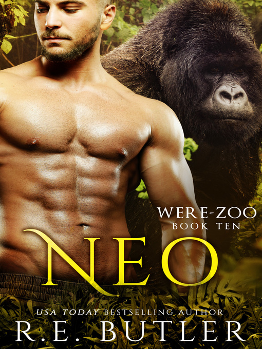 Title details for Neo (Were Zoo Book Ten) by R.E. Butler - Available